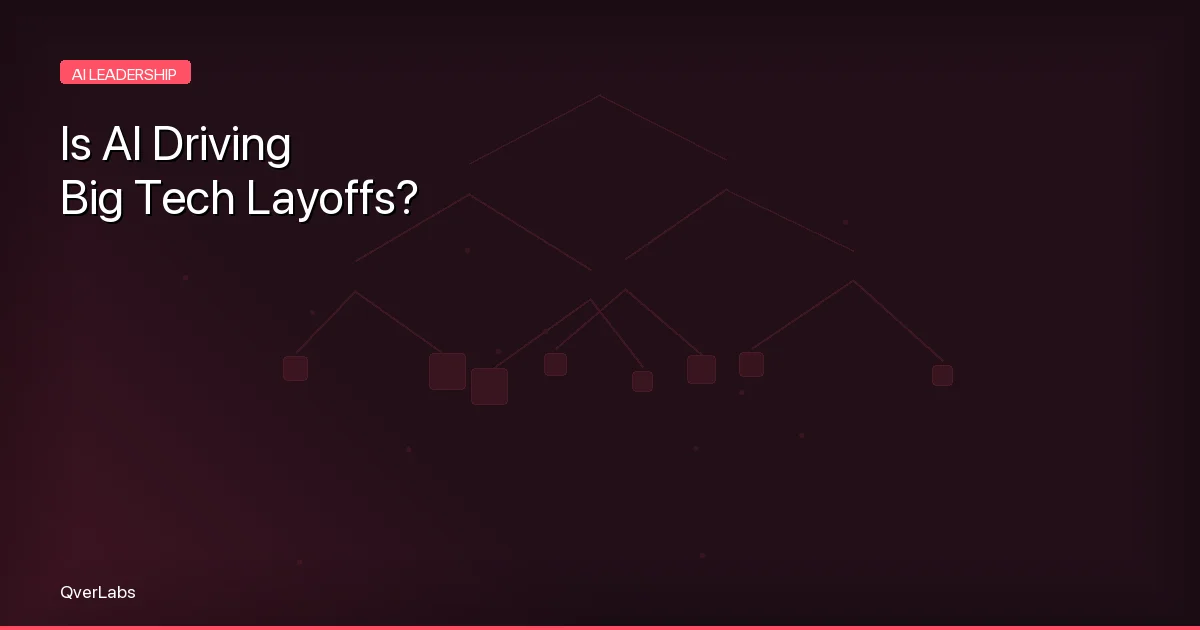Is AI Driving Big Tech Layoffs? The Strategic Shift Toward Automation in 2026