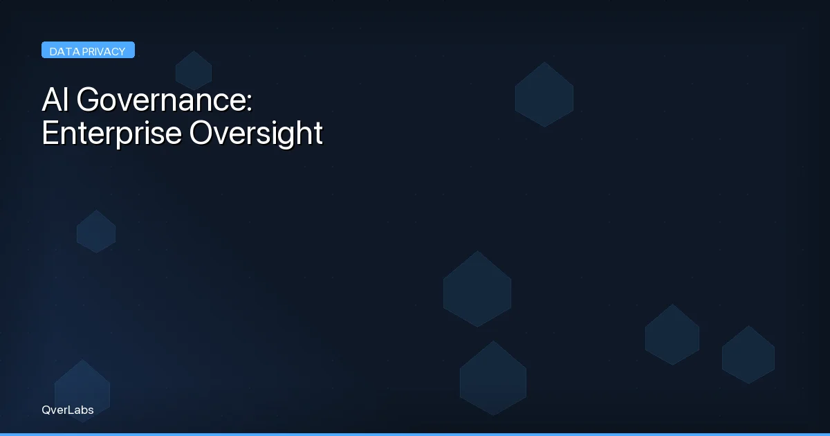 AI Governance Frameworks: Why Enterprises Need Internal AI Oversight