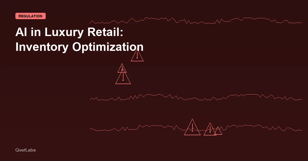 AI in Luxury Retail: Optimizing Inventory Worth Crores with Intelligence