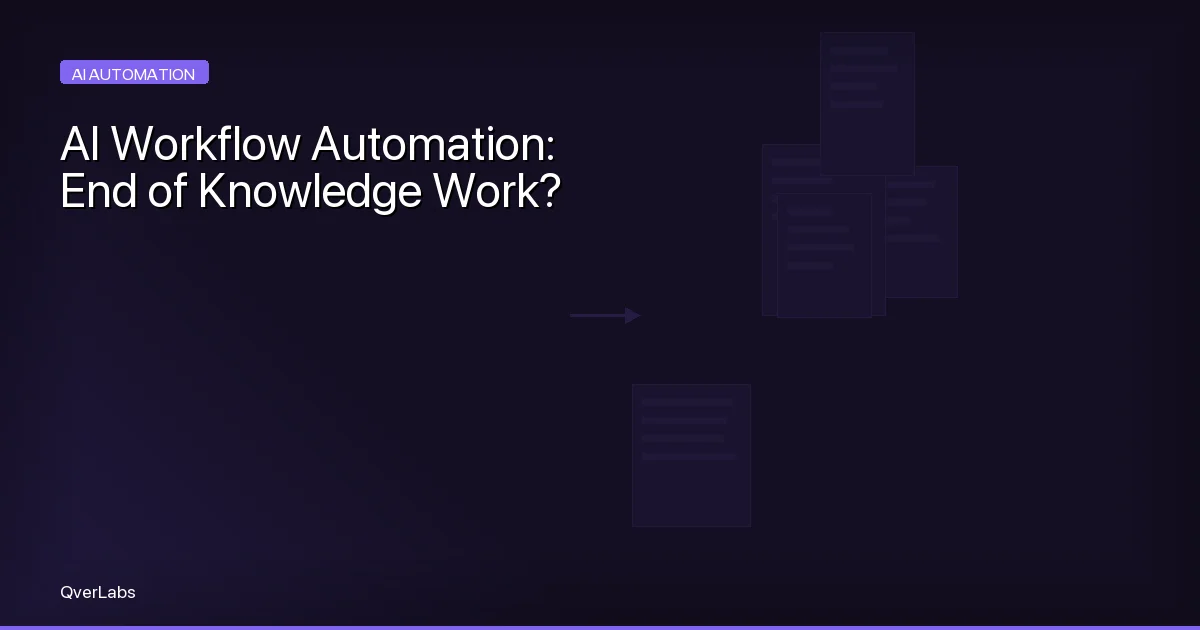 AI Workflow Automation: The End of Traditional Knowledge Work?