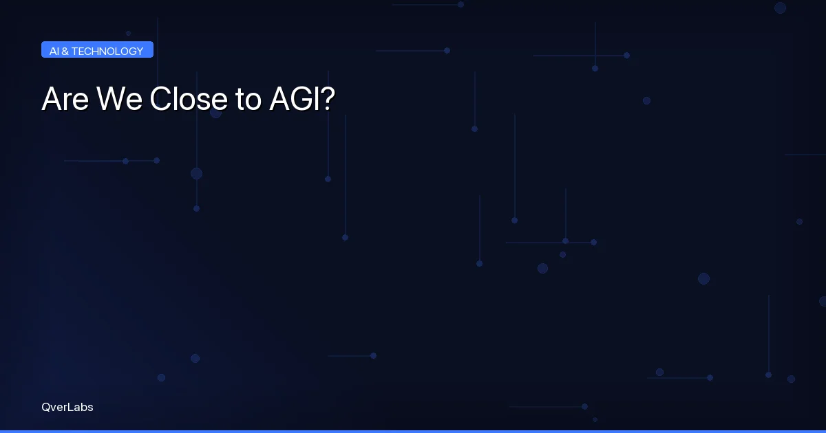 Are We Close to AGI? Real Progress, Benchmarks, and Misconceptions