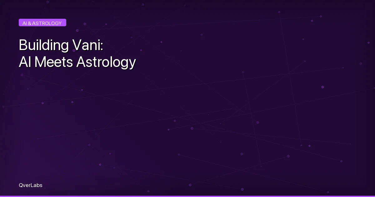 Building Vani AI: Challenges of Conversational Astrology
