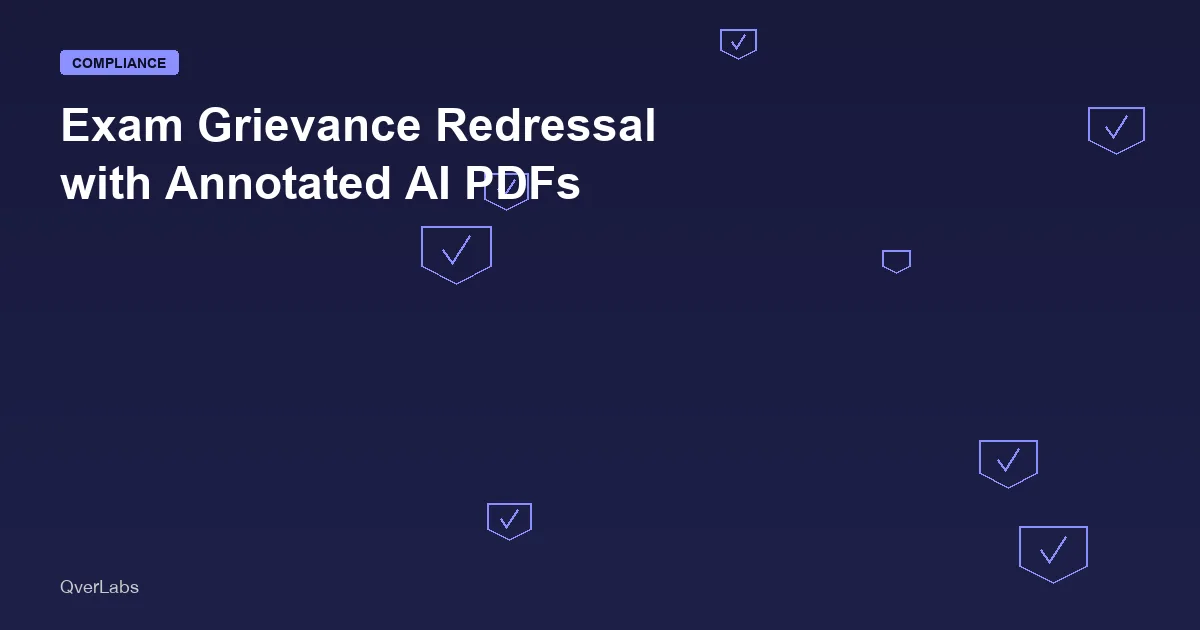 Exam Grievance Redressal in Indian Universities: How Annotated AI PDFs Cut Re-evaluation Disputes