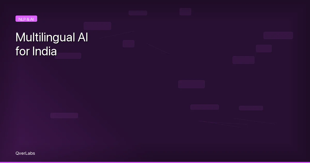 Multilingual AI: Serving Users Across India's Language Diversity