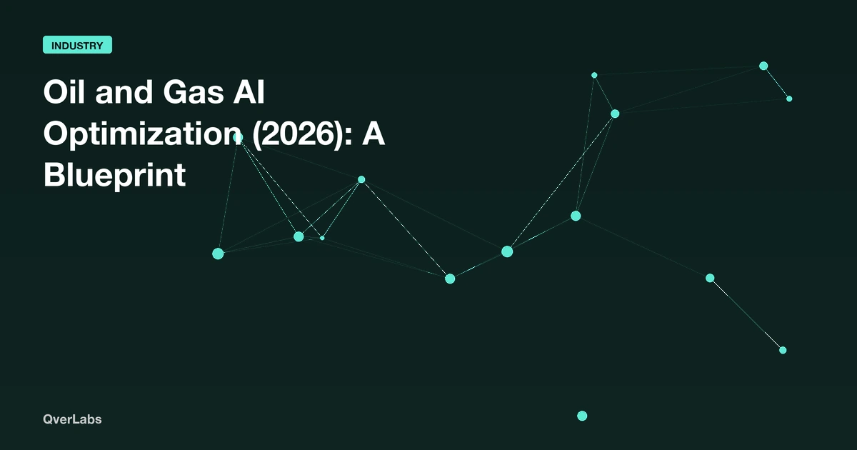 Oil and Gas AI Optimization (2026): A Blueprint for PSU Resilience