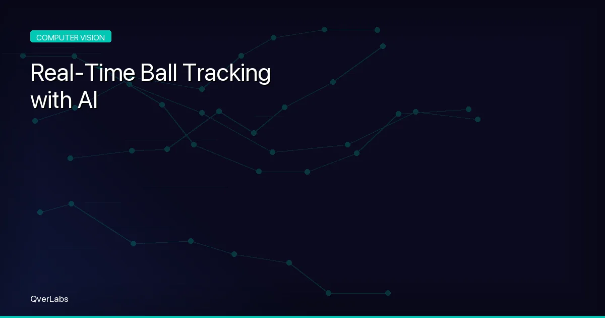 Real-Time Ball Tracking: The Tech Behind Our Sports Vision System